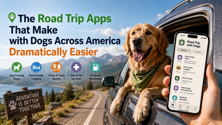 The Road Trip Apps That Make Traveling with Dogs Across America Dramatically Easier